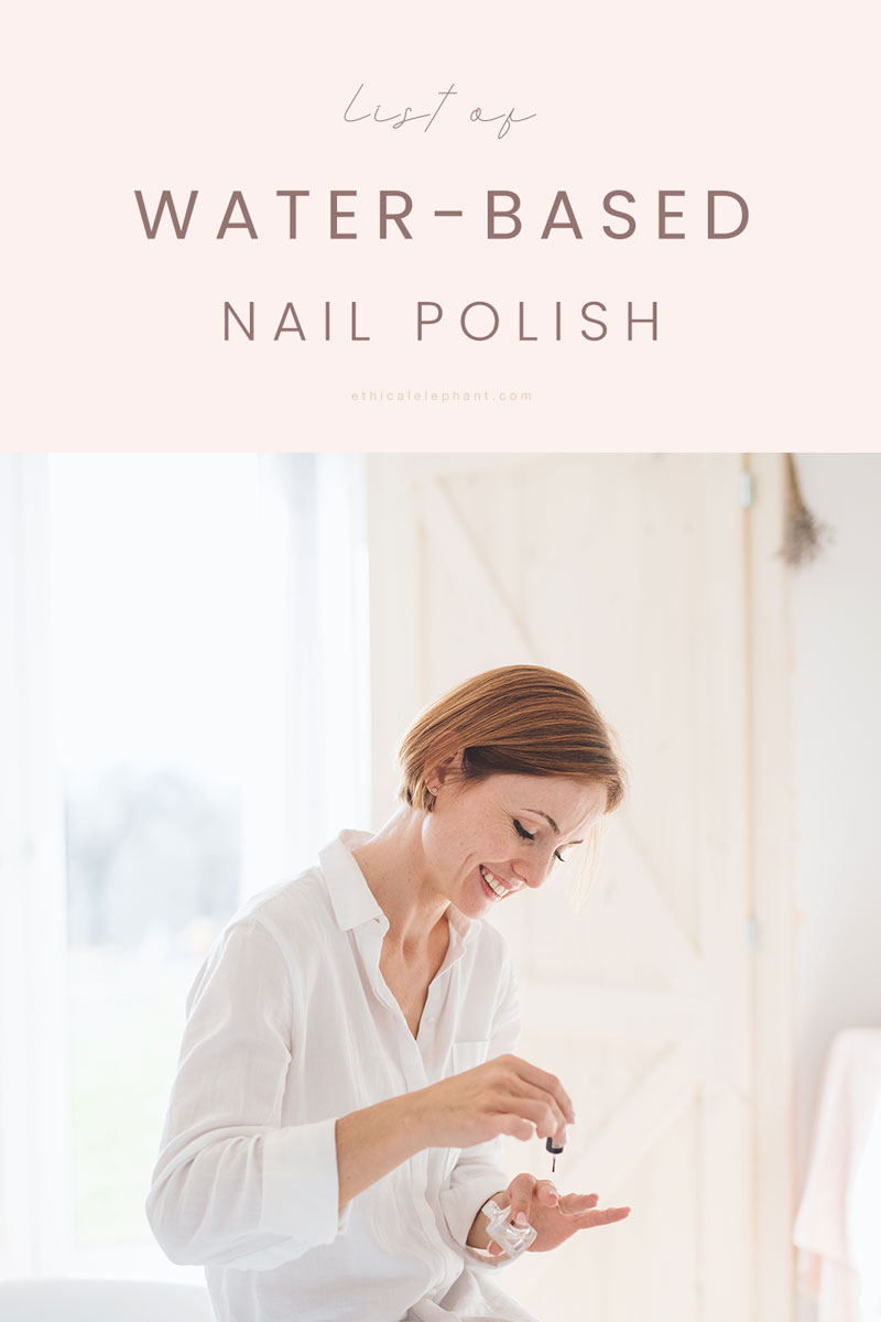 List of Cruelty-Free Water-Based Nail Polish Options